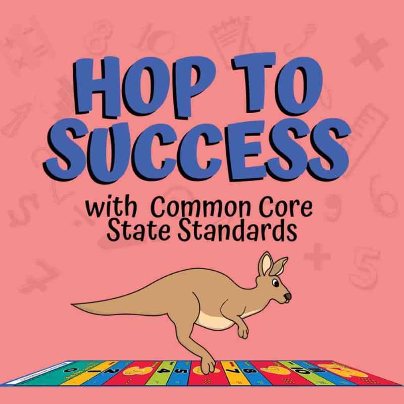 Hop to Success with Common Core State Standards