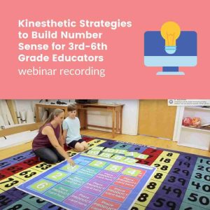 developing number sense grades 3 6 math for kinesthetic learnings learning in math activities to build number sense